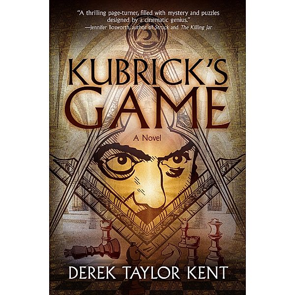 Kubrick's Game, Derek Taylor Kent