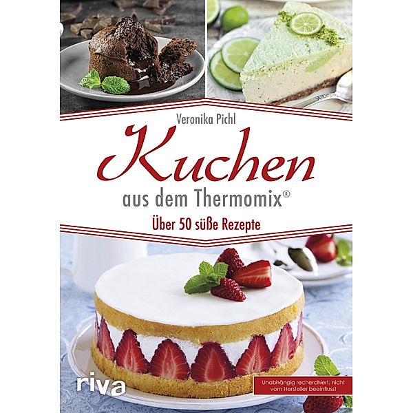 Kuchen aus dem Thermomix®, Veronika Pichl