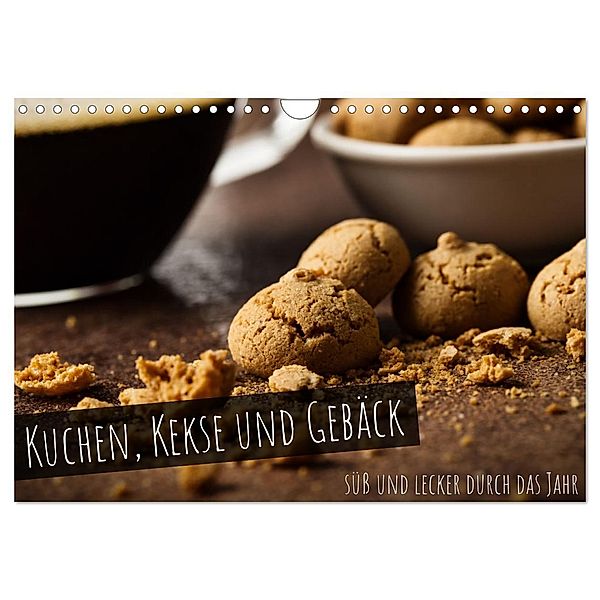 Kuchen, Kekse und Gebäck - süss und lecker durch das Jahr (Wandkalender 2025 DIN A4 quer), CALVENDO Monatskalender, Calvendo, Martin Rettenberger