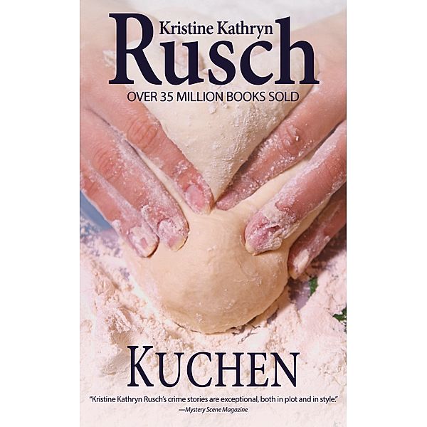 Kuchen (Seavy Village) / Seavy Village, Kristine Kathryn Rusch