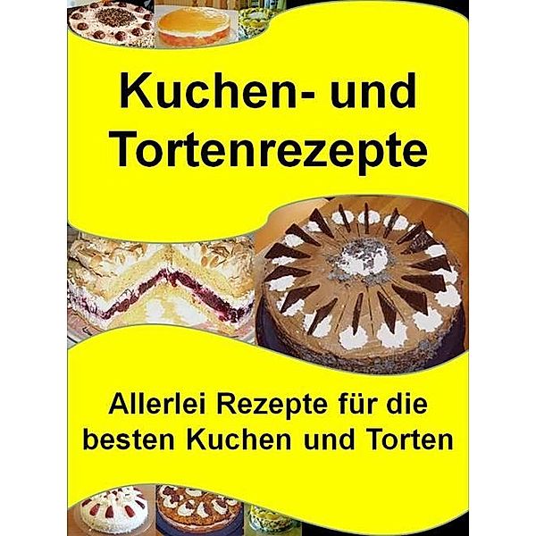 Kuchen- und Tortenrezepte, Thomas Schmid