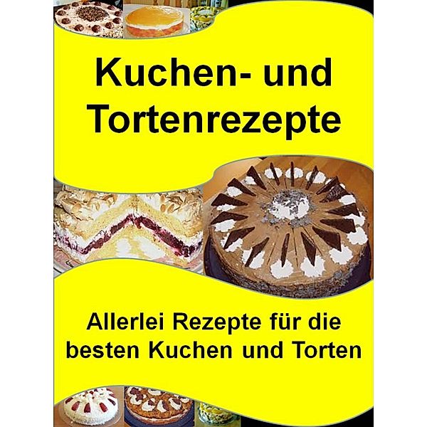 Kuchen- und Tortenrezepte, Thomas Schmid