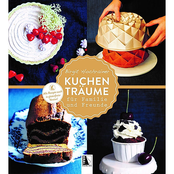 Kuchenträume, Birgit Hochrainer