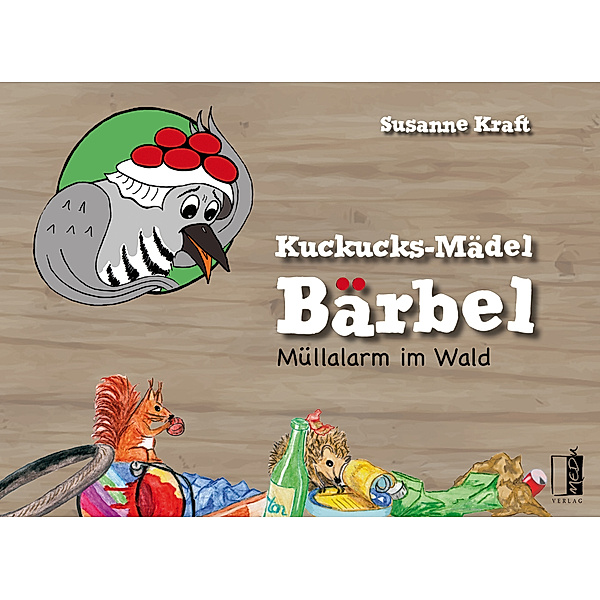 Kuckucks-Mädel Bärbel, Susanne Kraft