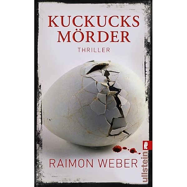 Kuckucksmörder, Raimon Weber