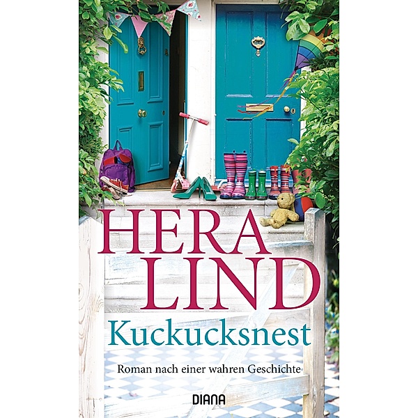 Kuckucksnest, Hera Lind