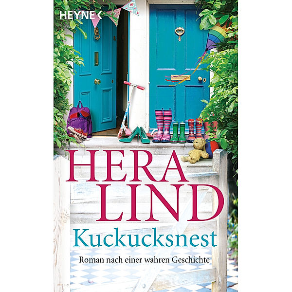 Kuckucksnest, Hera Lind