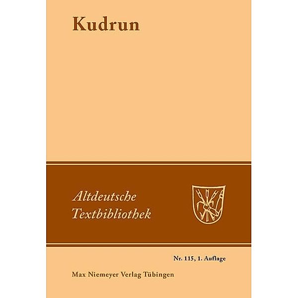 Kudrun / Altdeutsche Textbibliothek Bd.115