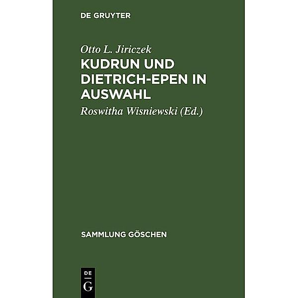 Kudrun und Dietrich-Epen in Auswahl / Sammlung Göschen Bd.10, Otto L. Jiriczek