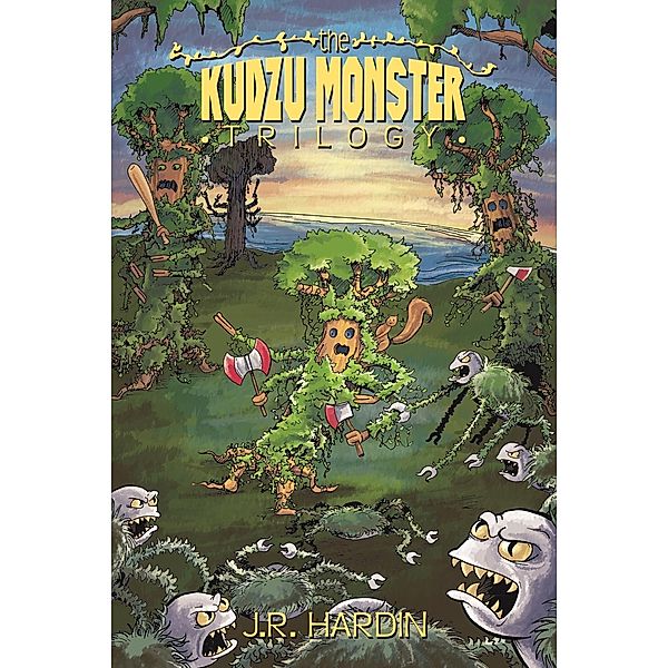 Kudzu Monster Trilogy, J. R. Hardin