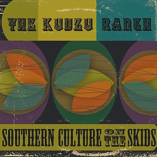 Kudzu Ranch, Southern Culture On The Skids