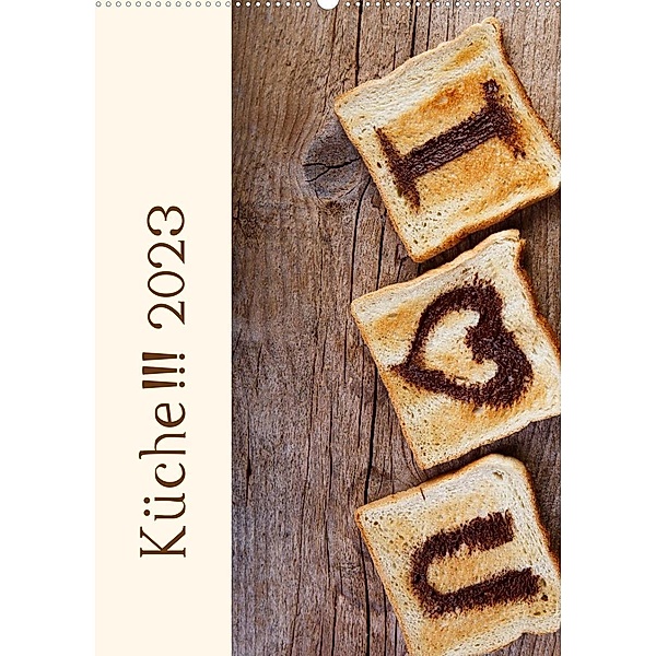 Küche !!! 2023 (Wandkalender 2023 DIN A2 hoch), Nailia Schwarz