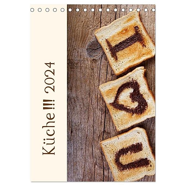 Küche !!! 2024 (Tischkalender 2024 DIN A5 hoch), CALVENDO Monatskalender, Nailia Schwarz