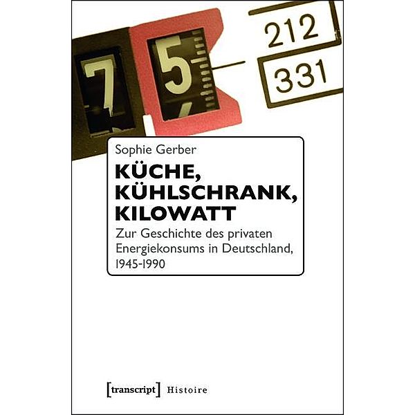 Küche, Kühlschrank, Kilowatt / Histoire Bd.72, Sophie Gerber