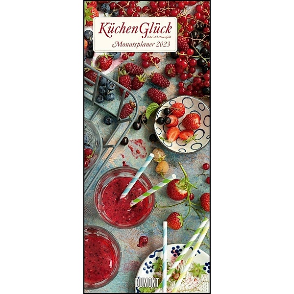 Küchenglück 2023 - DUMONT Monatsplaner - Küchenkalender - Hochformat 30,0 x 70 cm