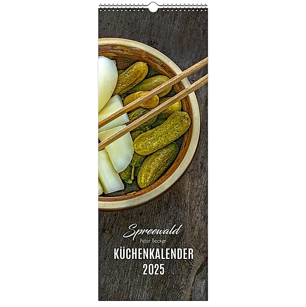Küchenkalender Spreewald 2025, K4 Verlag, Peter Becker
