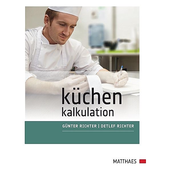 Küchenkalkulation, Günter Richter, Detlef Richter