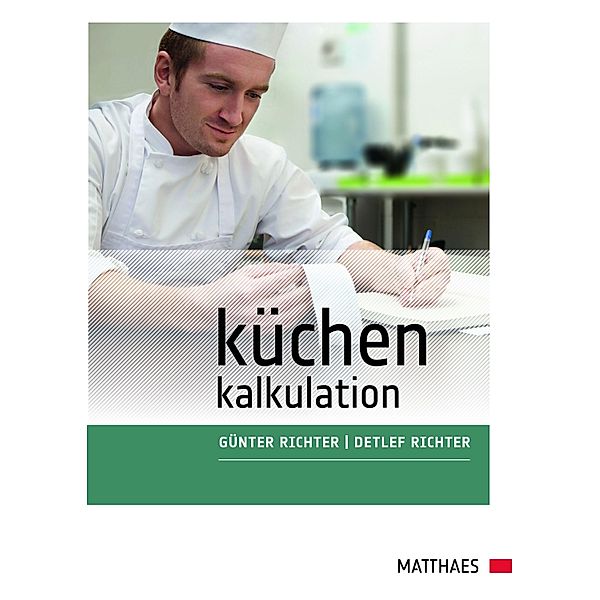 Küchenkalkulation, Günter Richter, Detlef Richter