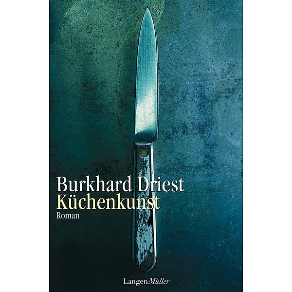 Küchenkunst, Burkhard Driest