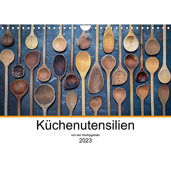 Küchenutensilien (Wandkalender 2023 DIN A4 quer), Kochgiganten