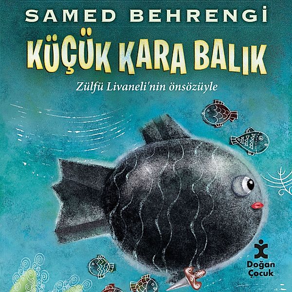 Küçük Kara Balık, Samed Behrengi