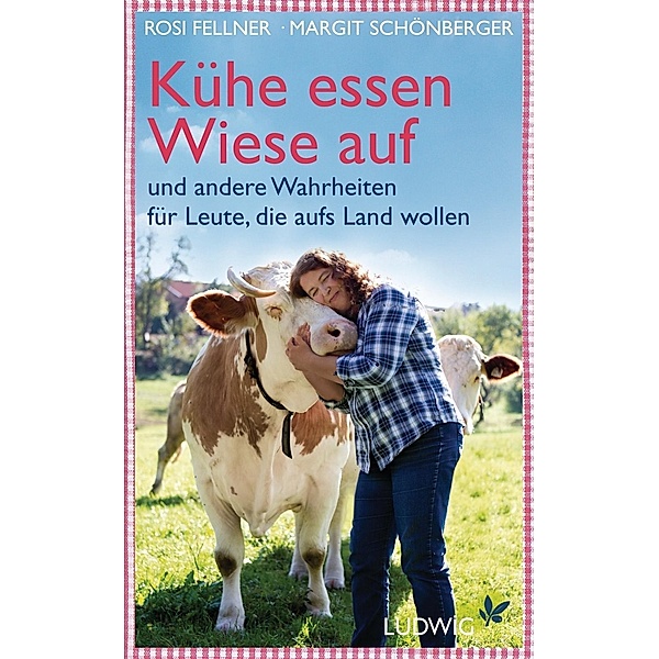 Kühe essen Wiese auf, Rosi Fellner, Margit Schönberger