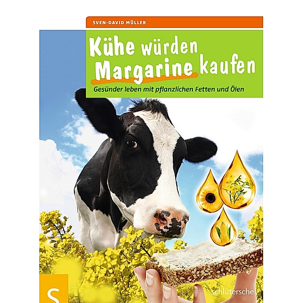 Kühe würden Margarine kaufen, Sven-David Müller