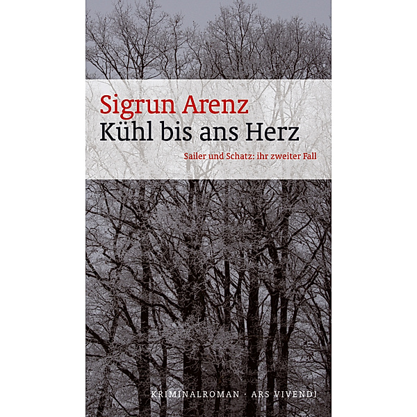 Kühl bis ans Herz / Sailer und Schatz Bd.2, Sigrun Arenz