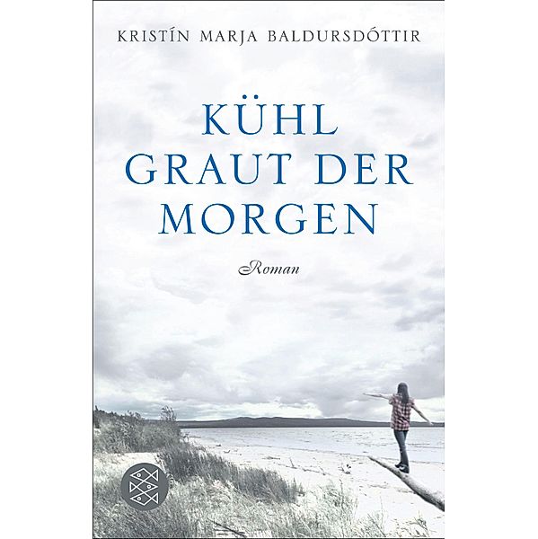 Kühl graut der Morgen, Kristín Marja Baldursdóttir