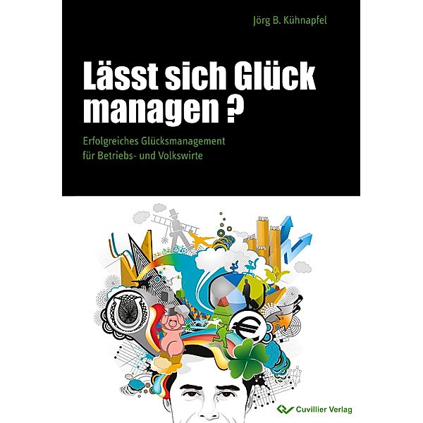 Kühnapfel, J: Lässt sich Glück managen?, Jörg Kühnapfel