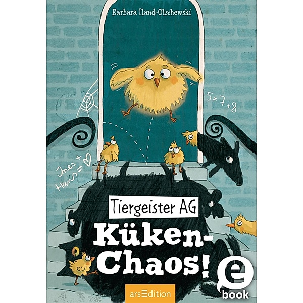 Küken-Chaos! / Tiergeister AG Bd.3, Barbara Iland-Olschewski