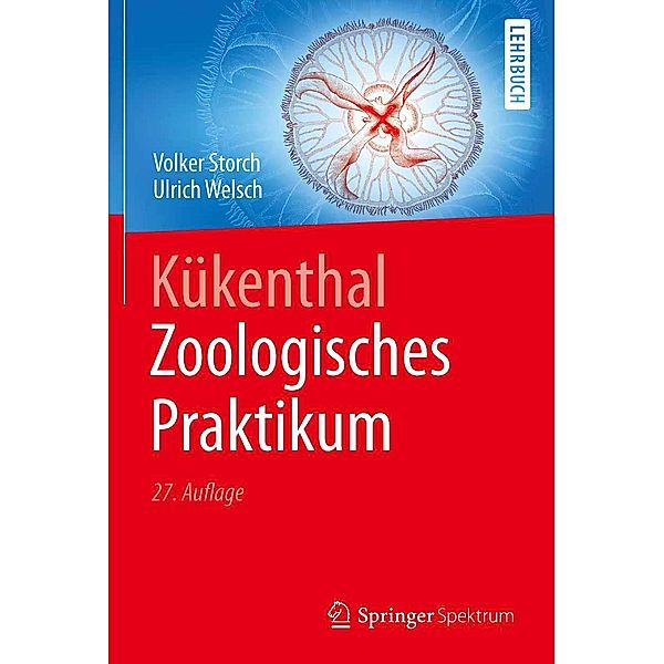 Kükenthal - Zoologisches Praktikum, Volker Storch, Ulrich Welsch