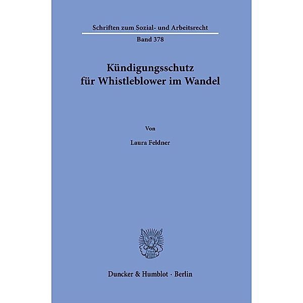 Kündigungsschutz für Whistleblower im Wandel., Laura Feldner