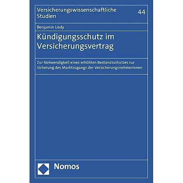 Kündigungsschutz im Versicherungsvertrag, Benjamin Liedy