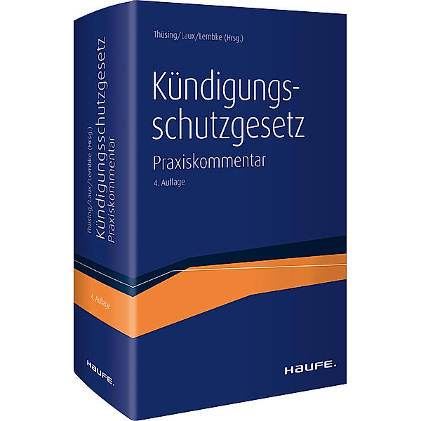 Kündigungsschutzgesetz, Kommentar, Gregor Thüsing, Helga Laux, Mark Lembke, Manfred Arnold, Daniel Benkert