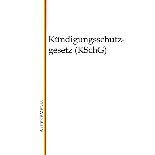 Kündigungsschutzgesetz (KSchG)