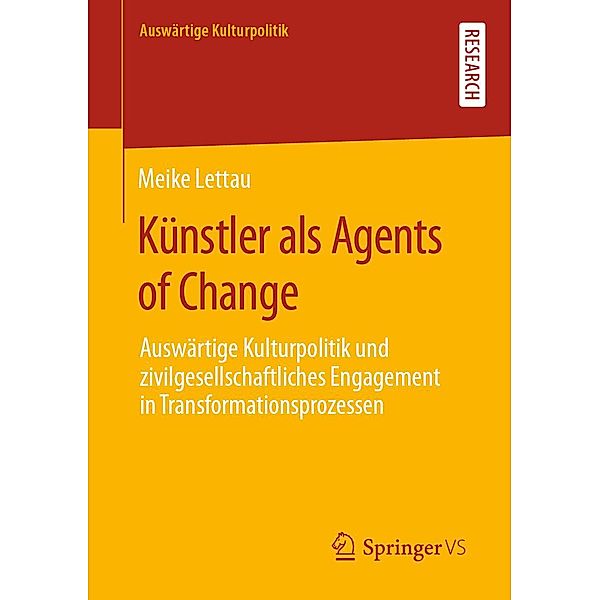 Künstler als Agents of Change / Auswärtige Kulturpolitik, Meike Lettau