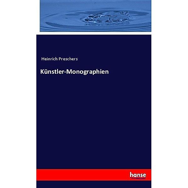 Künstler-Monographien, Anonym