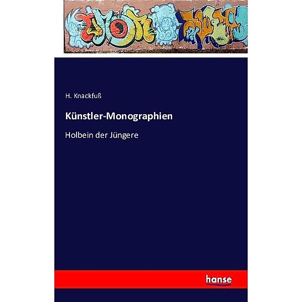 Künstler-Monographien, H. Knackfuß