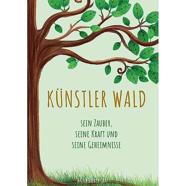 Künstler Wald, Anna Bacher Graf