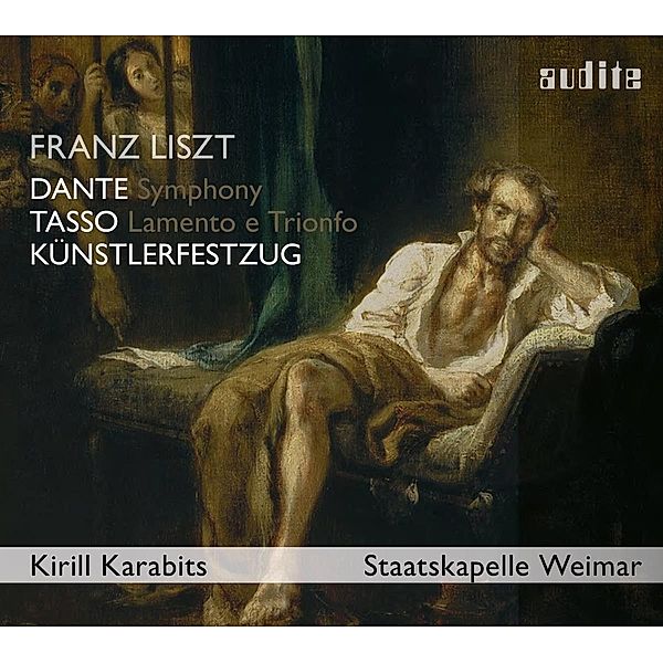 Künstlerfestzug/Tasso/Sinfonie Zu Dantes Göttl.K, Kirill Karabits, Staatskapelle Weimar