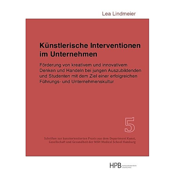 Künstlerische Interventionen im Unternehmen, Lea Lindmeier