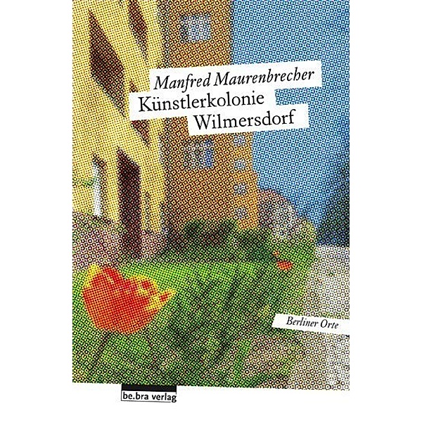 Künstlerkolonie Wilmersdorf, Manfred Maurenbrecher