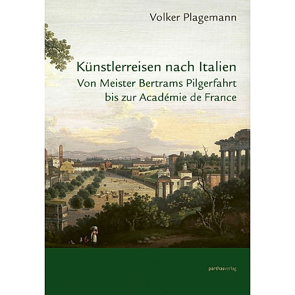 Künstlerreisen nach Italien, Volker Plagemann