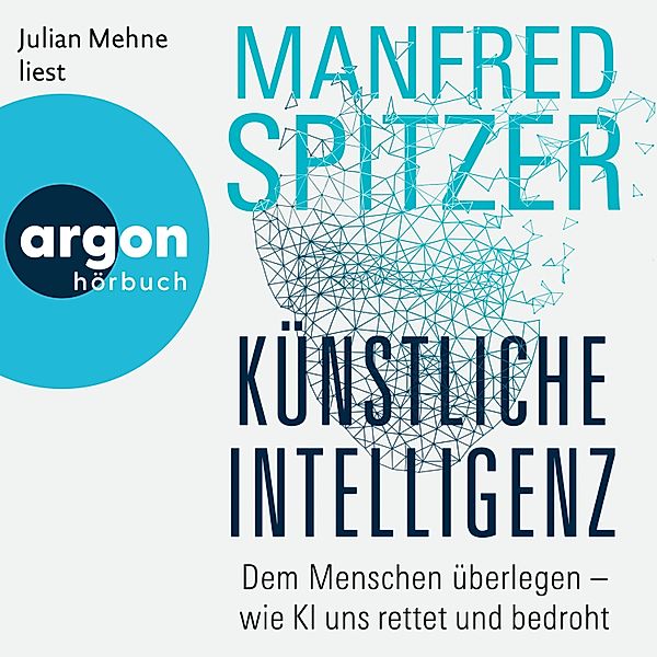 Künstliche Intelligenz, Manfred Spitzer