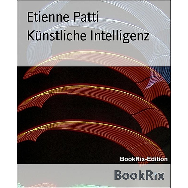 Künstliche Intelligenz, Etienne Patti