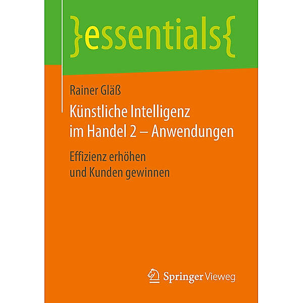 Künstliche Intelligenz im Handel 2 - Anwendungen, Rainer Gläss