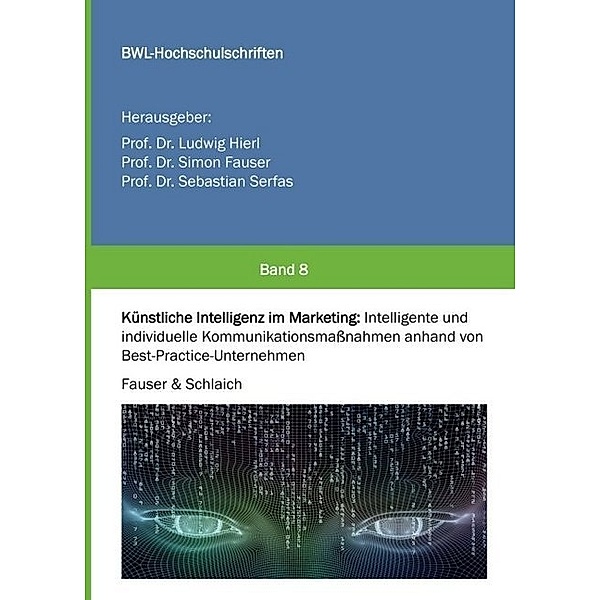 Künstliche Intelligenz im Marketing, Simon Fauser, Kathrin Schlaich