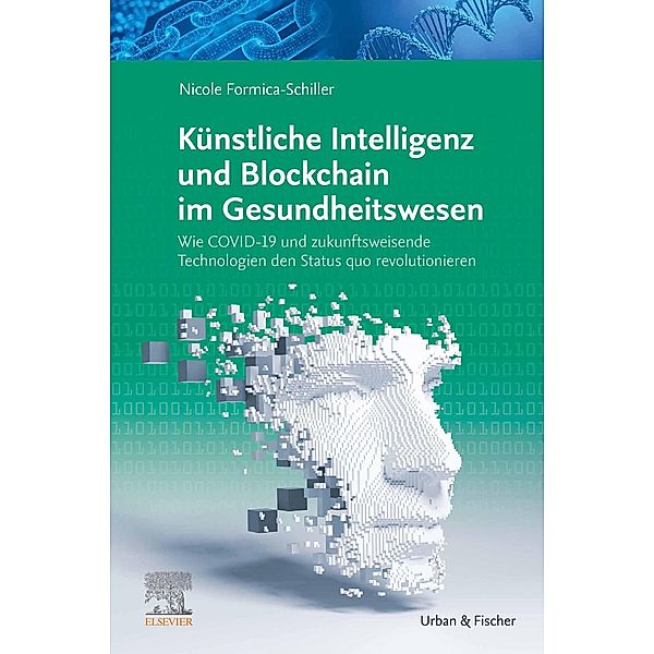 Künstliche Intelligenz und Blockchain im Gesundheitswesen, Nicole Formica-Schiller