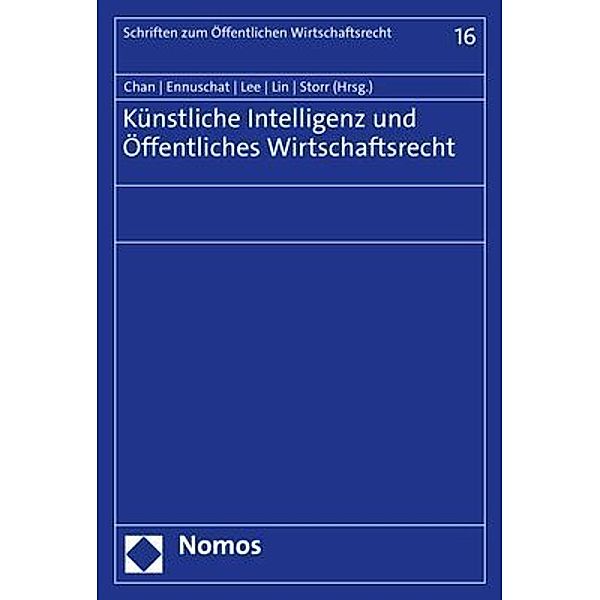 Künstliche Intelligenz und Öffentliches Wirtschaftsrecht